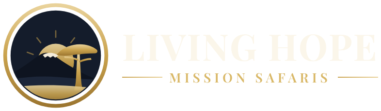 Living Hope Mission Safaris